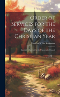 Order of Services for the Days of the Christian Year