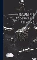 Serrurerie Moderne En Espagne