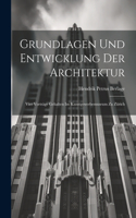 Grundlagen und Entwicklung der Architektur