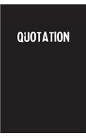 Quotation: Simple Blank Lined Notebook Journal