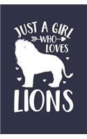 Just A Girl Who Loves Lions Notebook - Gift for Lion Lovers - Lion Journal