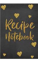 Recipe Notebook: Family Recipes Blank Cookbook
