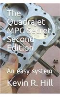 Quadrajet MPG Secret, Second Edition