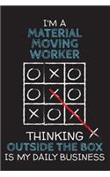 I'm a MATERIAL MOVING WORKER