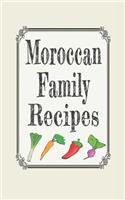 Moroccan Family Recipes: Blank Cookbooks to Write in