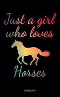 Just A Girl Who Loves Horses