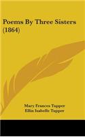 Poems By Three Sisters (1864)