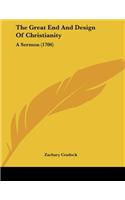The Great End And Design Of Christianity
