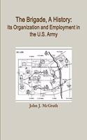 Brigade, A History