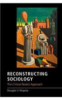 Reconstructing Sociology