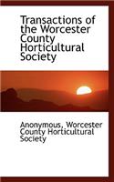 Transactions of the Worcester County Horticultural Society: (English)