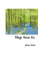 Village Verses Etc.