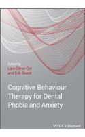 Cognitive Behavioral Therapy for Dental Phobia and Anxiety