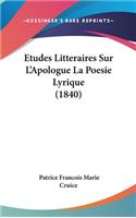 Etudes Litteraires Sur L'Apologue La Poesie Lyrique (1840)