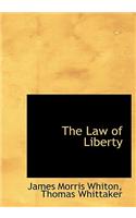 The Law of Liberty