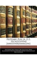 Festgabe Zur LX. [I.E. Sechzigsten] Jahresversammlung: (German)