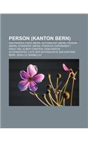 Person (Kanton Bern): Kantonspolitiker (Bern), Nationalrat (Bern), Person (Bern), Standerat (Bern), Friedrich Durrenmatt, Adolf Ogi(German)