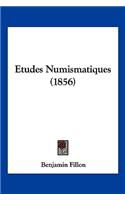 Etudes Numismatiques (1856)