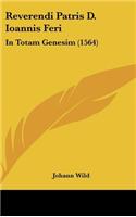 Reverendi Patris D. Ioannis Feri