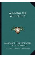 Winning the Wilderness