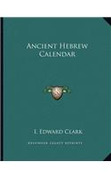 Ancient Hebrew Calendar
