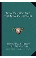 New Canada and the New Canadians