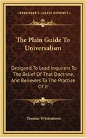 The Plain Guide To Universalism
