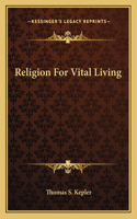 Religion for Vital Living