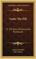 Under The Hill