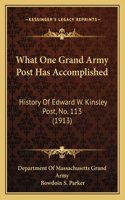 What One Grand Army Post Has Accomplished