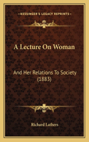 Lecture On Woman