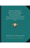 Advis Fidelle Aux Veritables Hollandois