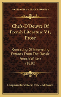 Chefs-D'Oeuvre Of French Literature V1, Prose
