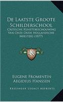 De Laatste Groote Schilderschool