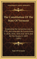The Constitution Of The State Of Vermont