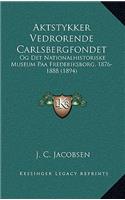 Aktstykker Vedrorende Carlsbergfondet