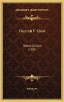 Heinrich V. Kleist