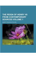 The Reign of Henry VII from Contemporary Sources Volume 1: (English)