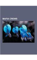 Mafia Crews: Demeo Crew, Jersey Crew, the Vario Crew, Genovese Crime Family New Jersey Faction, the Jersey Crew, Roy Demeo, James B(English)