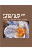 Luzac's Oriental List and Book Review (Volume 18)