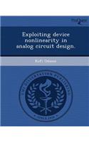 Exploiting Device Nonlinearity in Analog Circuit Design: (English)
