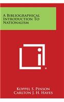 Bibliographical Introduction To Nationalism