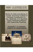 Morton Q. Klein and Stanley B. Cooper, Surviving Trustees of Consorto Construction Co., Inc., Bankrupt, U.S. Supreme Court Transcript of Record with Supporting Pleadings
