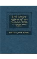 British Synonymy, Or, an Attempt at Regulating the Choice of Words in Familiar Conversation, Volume 2: (English)