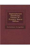 Diplomatarium Islandicum, Volume 16
