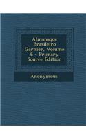 Almanaque Brasileiro Garnier, Volume 6