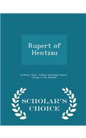 Rupert of Hentzau - Scholar's Choice Edition