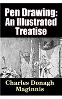 Pen Drawing - an Illustrated Treatise