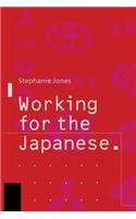 Working for the Japanese: Myths and Realities