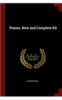 Poems. New and Complete Ed